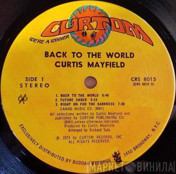  Curtis Mayfield  - Back To The World