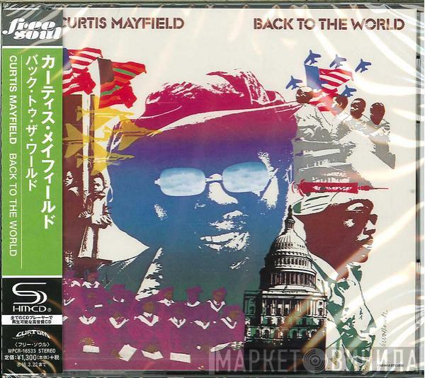  Curtis Mayfield  - Back To The World