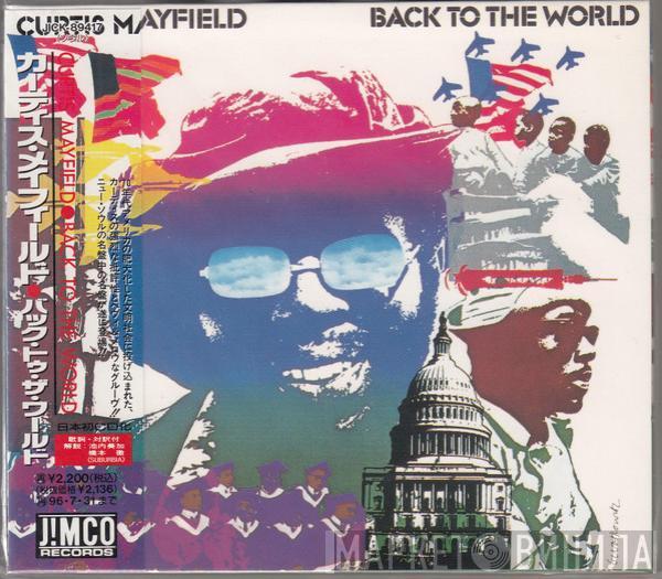  Curtis Mayfield  - Back To The World