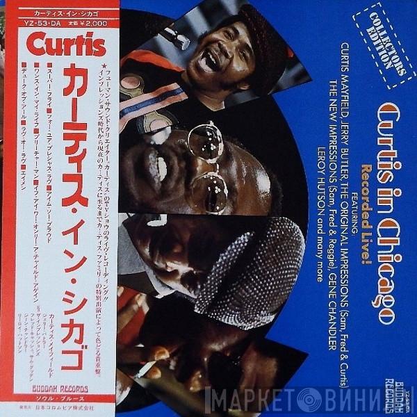  Curtis Mayfield  - Curtis In Chicago (Recorded Live)