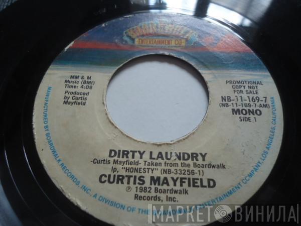 Curtis Mayfield - Dirty Laundry