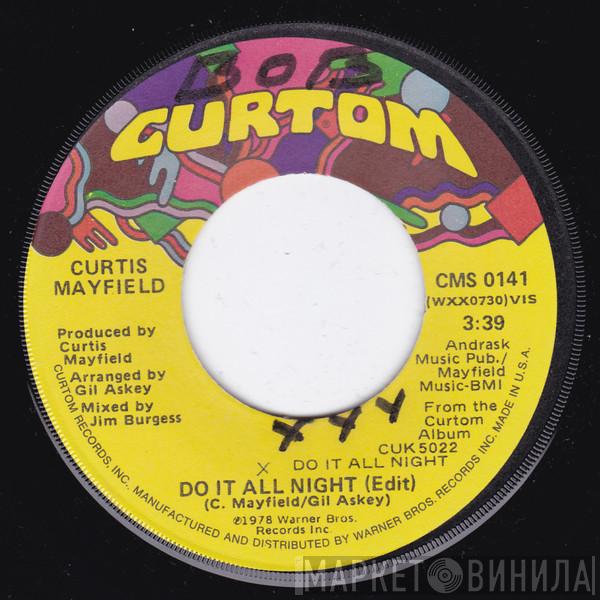 Curtis Mayfield - Do It All Night / Party, Party