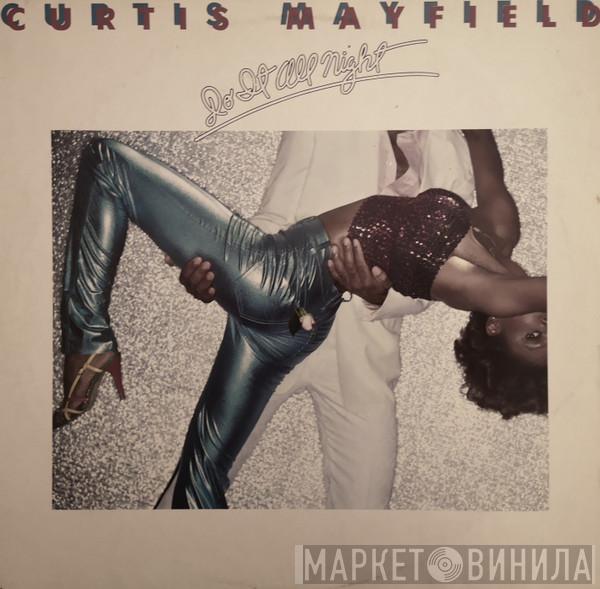 Curtis Mayfield - Do It All Night