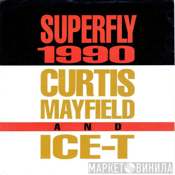 Curtis Mayfield, Ice-T - Superfly 1990