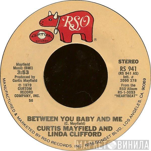 Curtis Mayfield, Linda Clifford - Between You Baby And Me