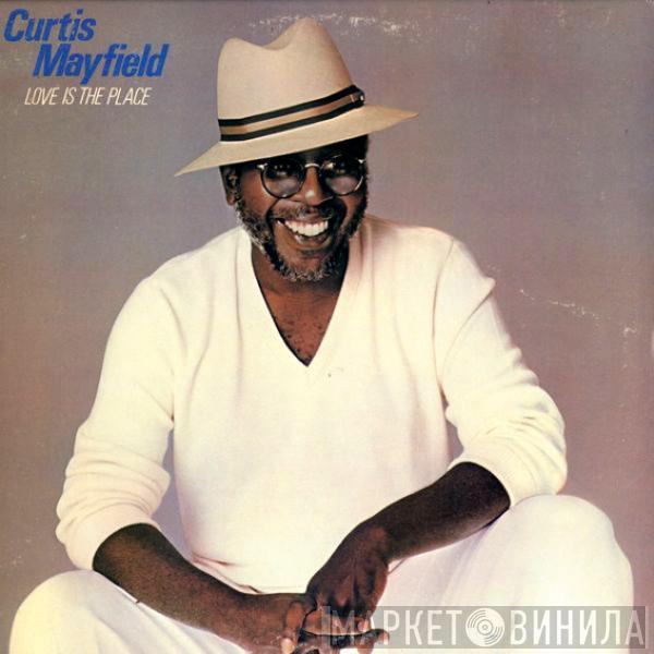 Curtis Mayfield - Love Is The Place