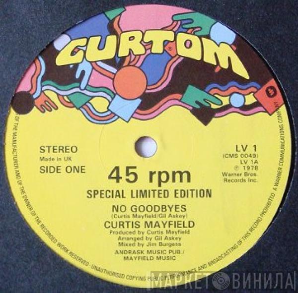 Curtis Mayfield - No Goodbyes / Party, Party