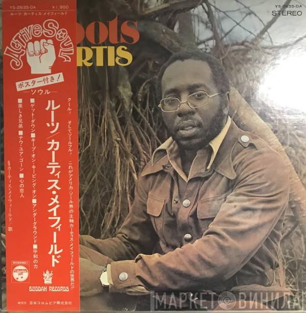  Curtis Mayfield  - Roots