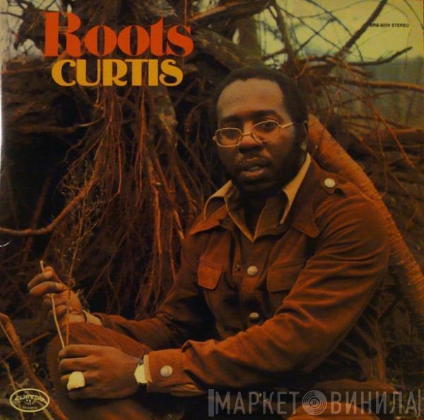  Curtis Mayfield  - Roots