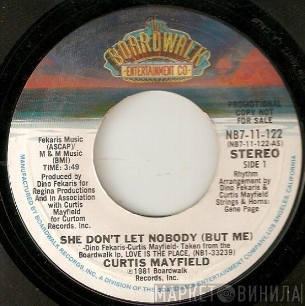Curtis Mayfield - She Don't Let Nobody (But Me)