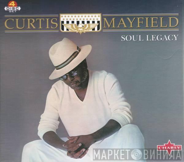 Curtis Mayfield - Soul Legacy