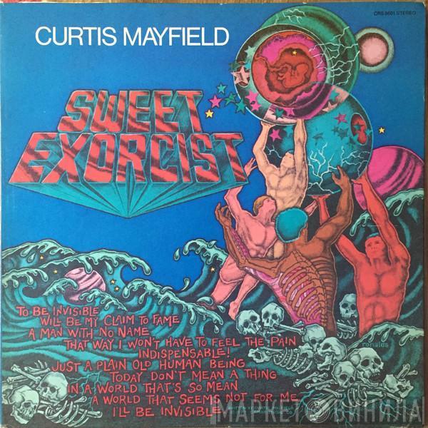  Curtis Mayfield  - Sweet Exorcist