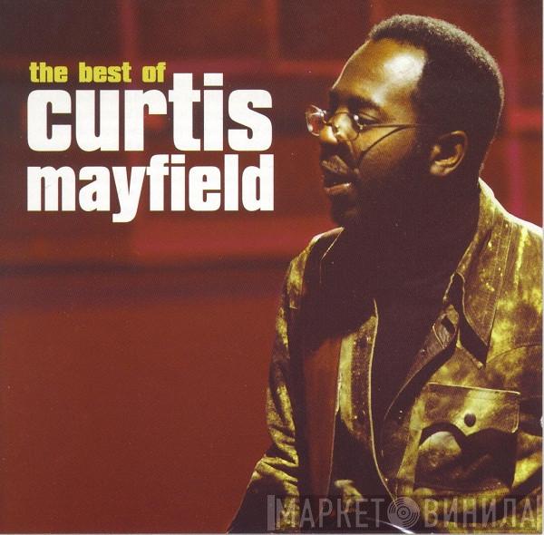 Curtis Mayfield - The Best Of Curtis Mayfield