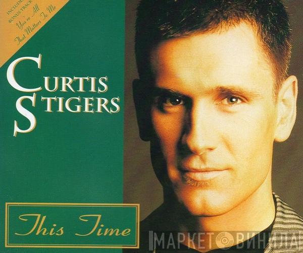 Curtis Stigers - This Time