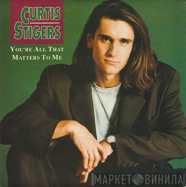 Curtis Stigers - You're All That Matters To Me