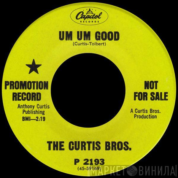 Curtis, The Brothers - Um Um Good