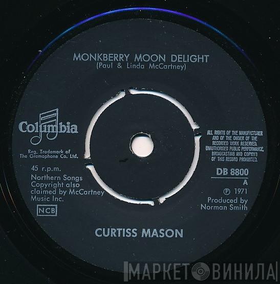  Curtiss Mason  - Monkberry Moon Delight