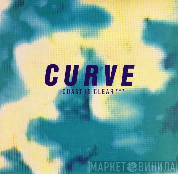 Curve - Coast Is Clear