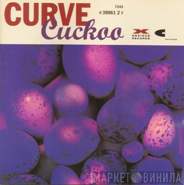 Curve - Cuckoo