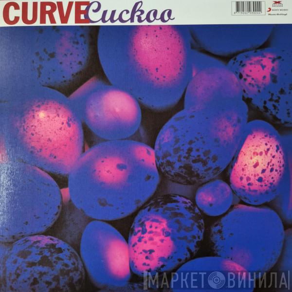 Curve - Cuckoo