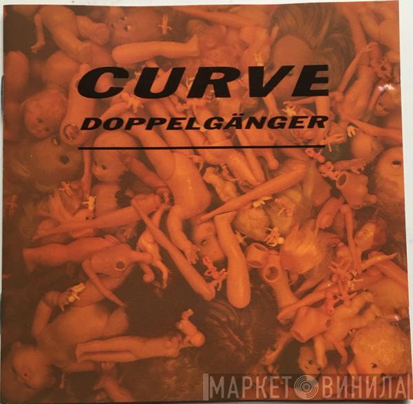 Curve - Doppelgänger