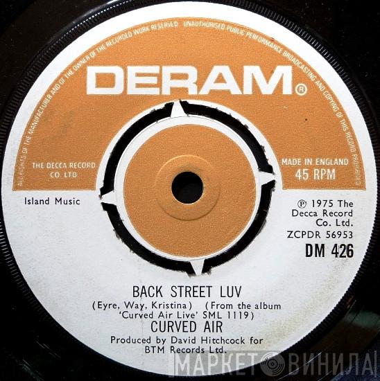 Curved Air - Back Street Luv (Live)