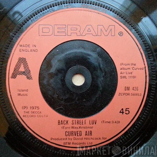 Curved Air - Back Street Luv (Live)