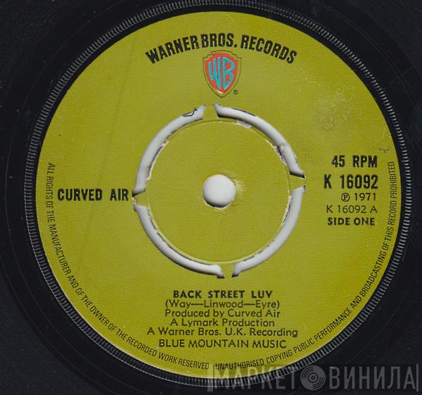 Curved Air - Back Street Luv