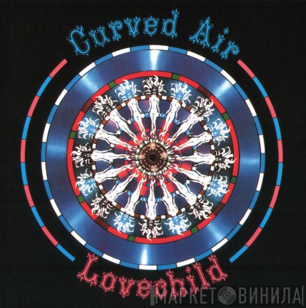 Curved Air - Lovechild