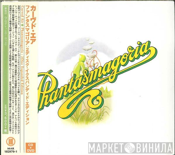  Curved Air  - Phantasmagoria