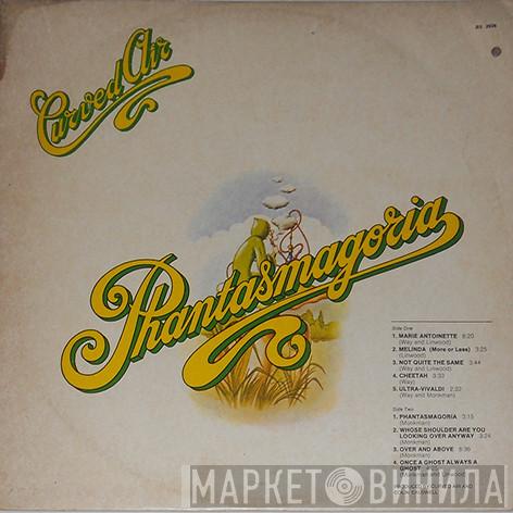  Curved Air  - Phantasmagoria