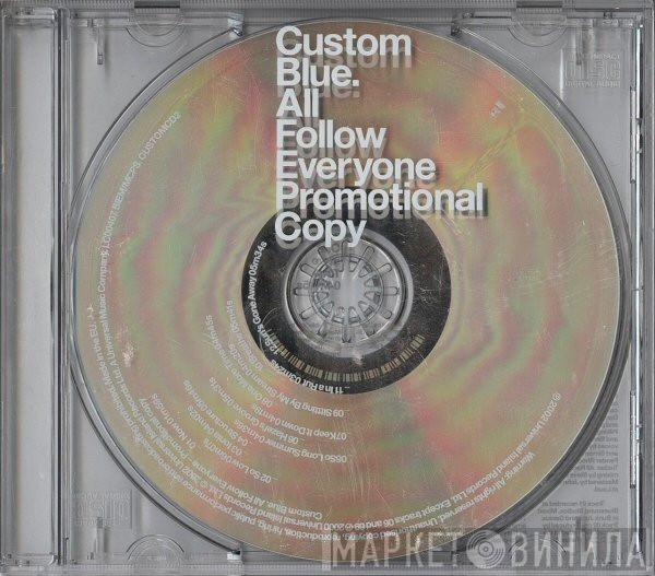 Custom Blue - All Follow Everyone