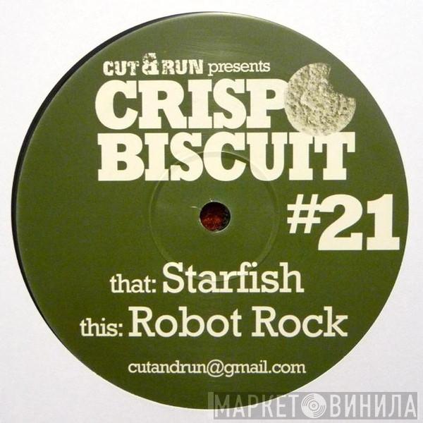 Cut & Run  - Starfish / Robot Rock