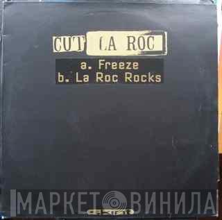 Cut La Roc - Freeze