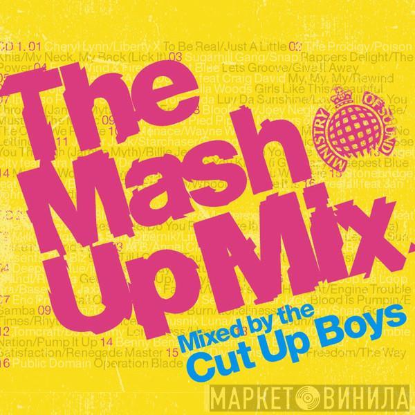 Cut Up Boys - The Mash Up Mix