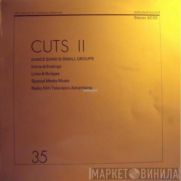  - Cuts II - Dance Bands & Small Groups