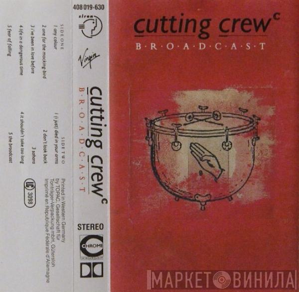  Cutting Crew  - Broadcast