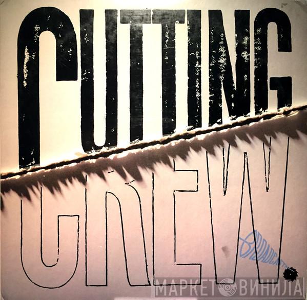  Cutting Crew  - Broadcast