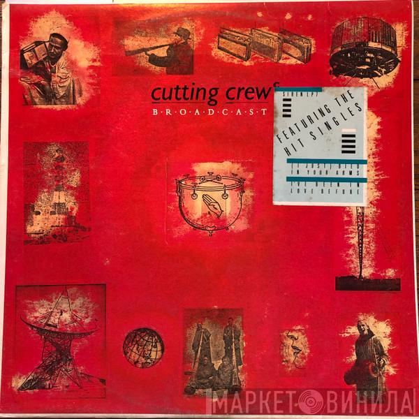  Cutting Crew  - Broadcast