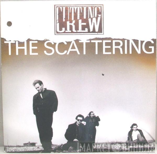 Cutting Crew - The Scattering