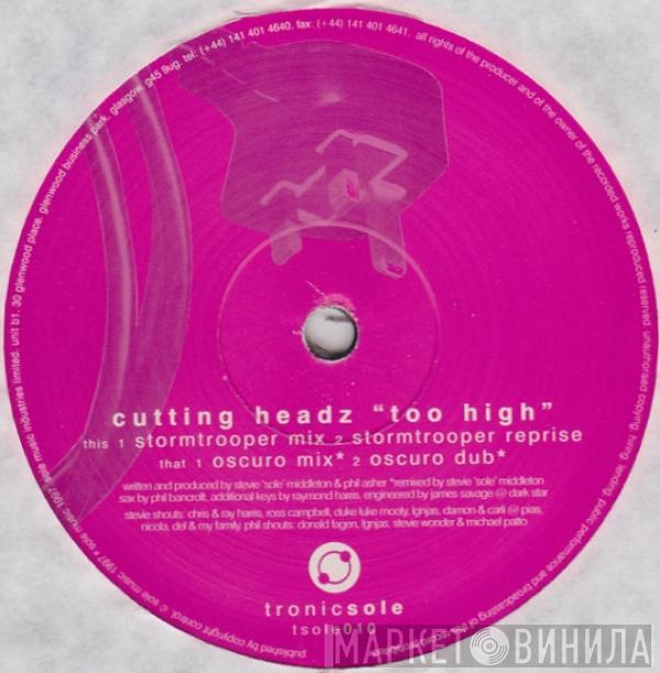 Cutting Headz - Too High