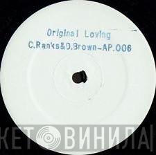 Cutty Ranks, Dennis Brown - Original Loving / Can't Let You Go