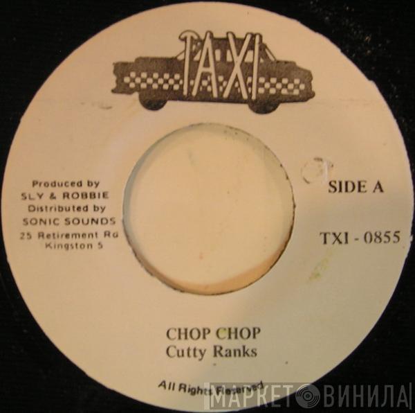 Cutty Ranks - Chop Chop