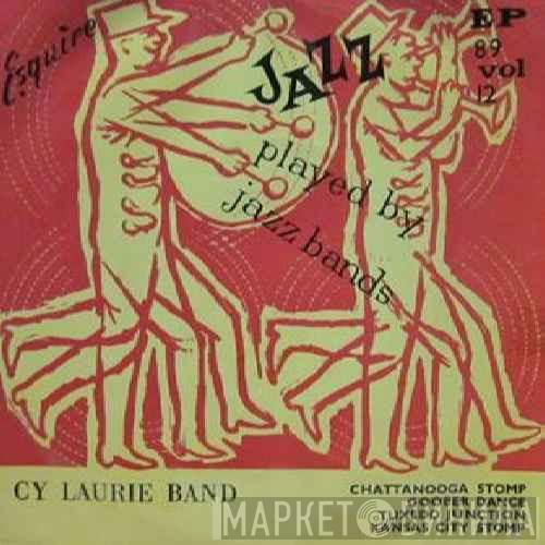 Cy Laurie And His Band - Jazz Played By Jazz Bands Vol. 12