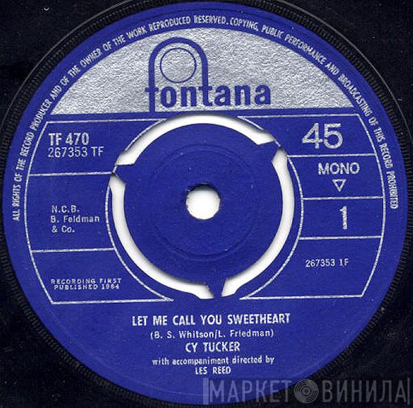 Cy Tucker - Let Me Call You Sweetheart