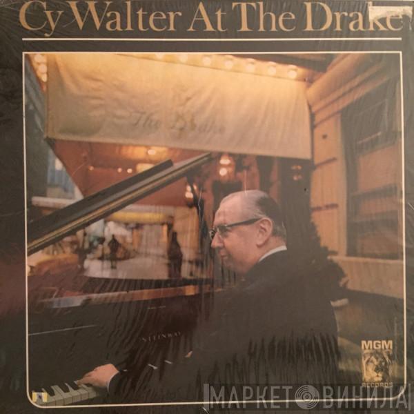 Cy Walter - At The Drake