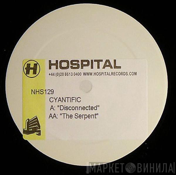 Cyantific - Disconnected / The Serpent