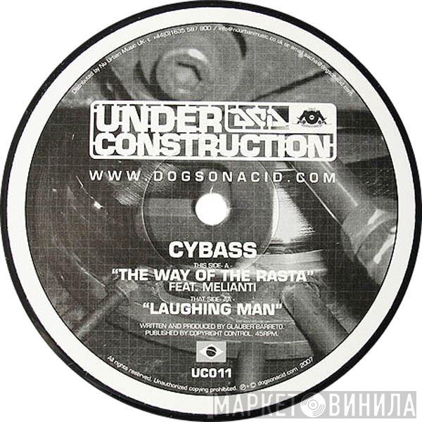 Cybass - The Way Of The Rasta / Laughing Man