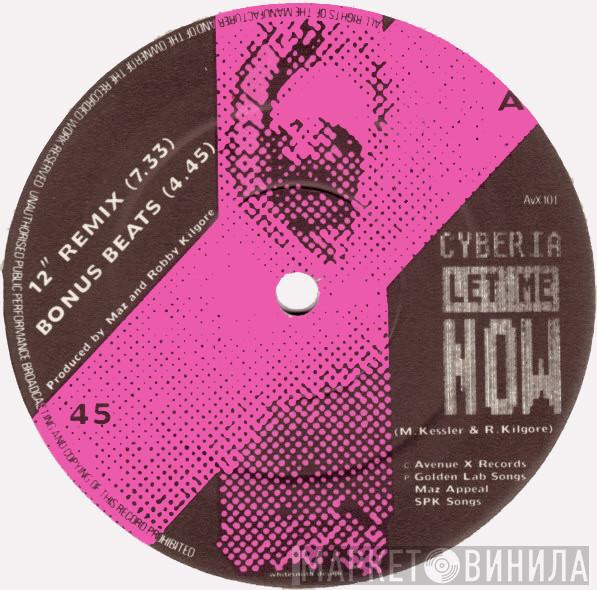 Cyberia  - Let Me Now