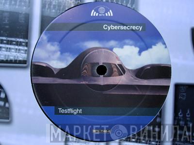Cybersecrecy - Test Flight